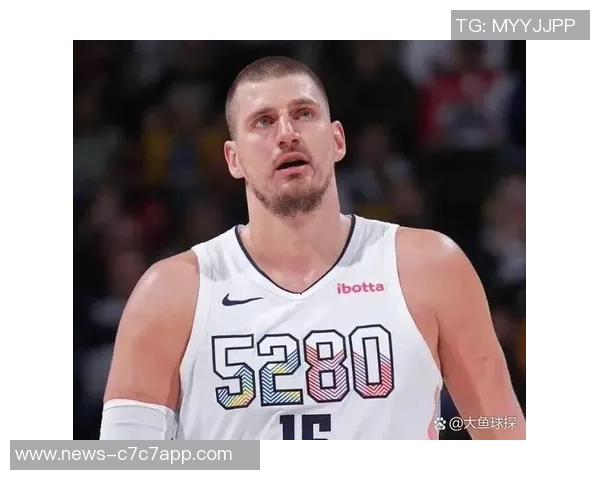 约基奇自信谈退役生活喝啤酒与孩子们分享历史中锋助攻传奇